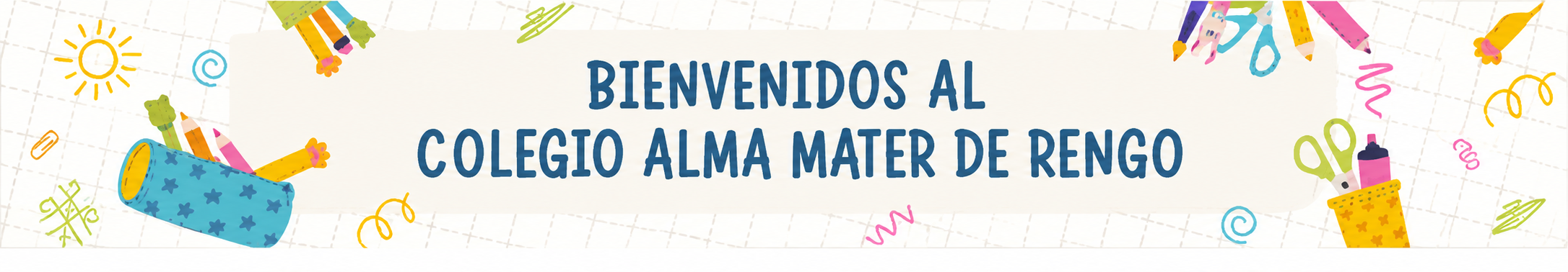Bienvenidos al colegio